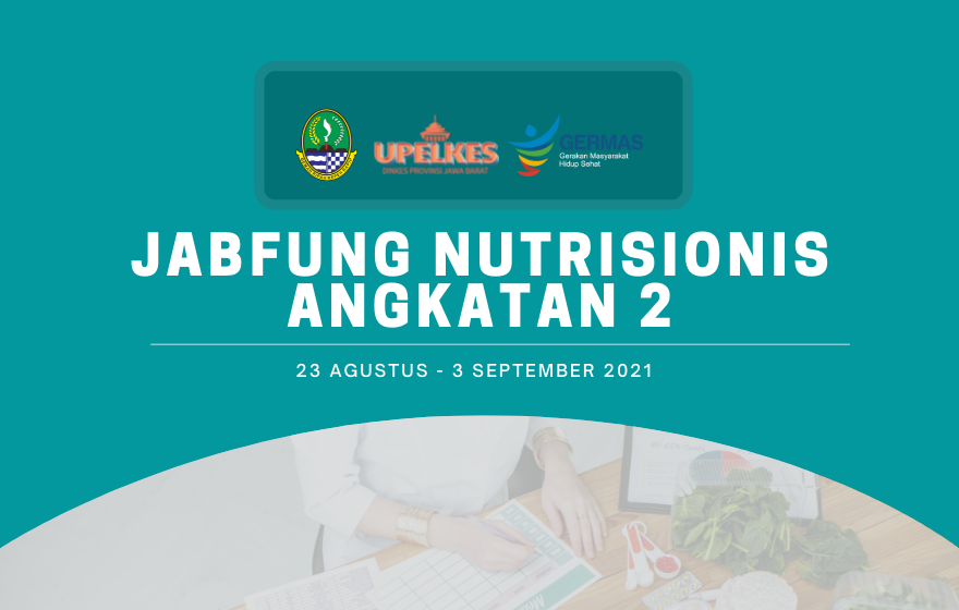 Pelatihan Jabatan Fungsional Nutrisionis Angkatan 2