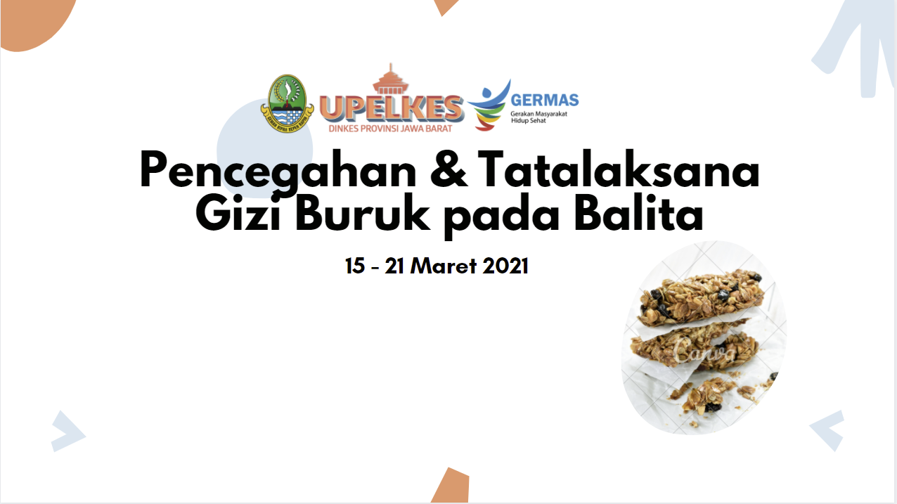 Pelatihan Pencegahan dan Tatalaksana Gizi Buruk pada Balita