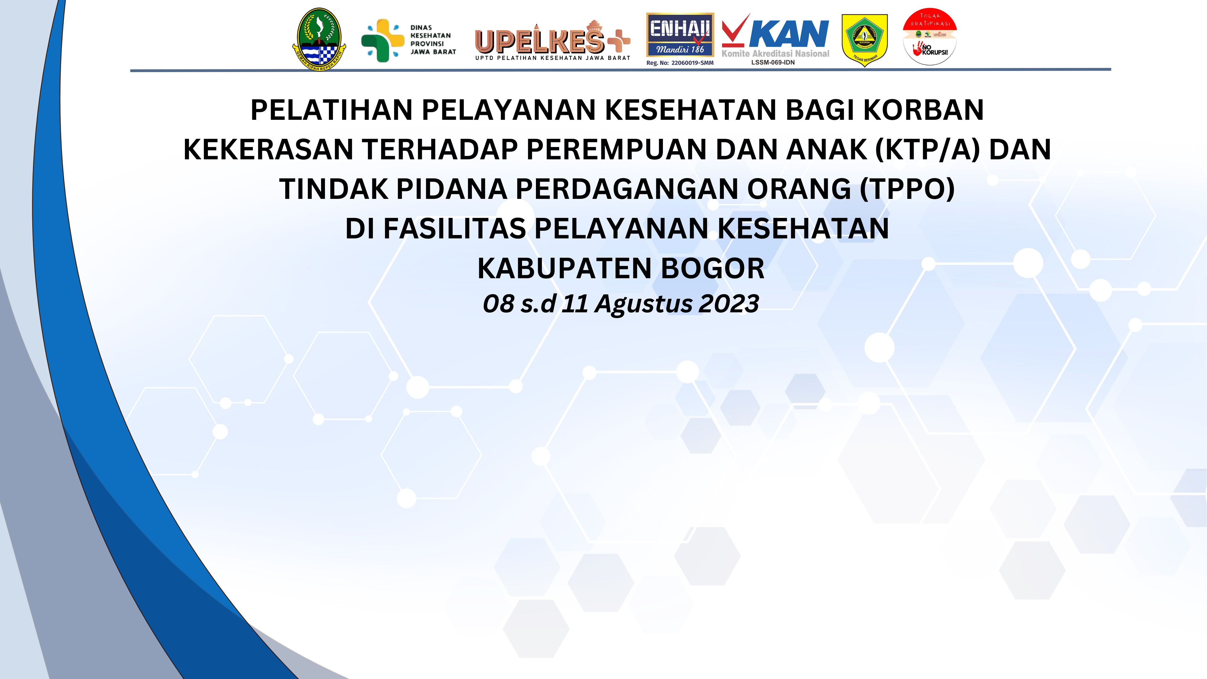 PELATIHAN PELAYANAN KESEHATAN BAGI KORBAN KEKERASAN TERHADAP PEREMPUAN DAN ANAK (KTP/A) DAN TINDAK PIDANA PERDAGANGAN ORANG (TPPO) DI FASILITAS PELAYANAN KESEHATAN KABUPATEN BOGOR